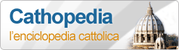 Cathopedia - l'enciclopedia cattolica